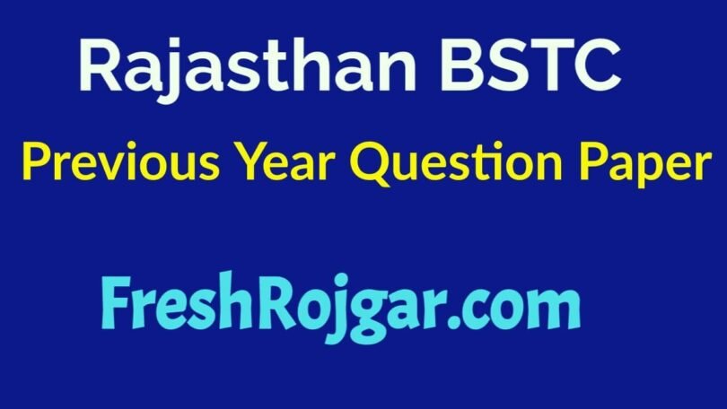 Rajasthan BSTC Previous Year Question Paper PDF Download